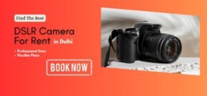 Find the best DSLR camera On rent in Delhi – available now at unbeatable prices. Choose from top Canon models for your next shoot or event today!